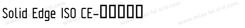 Solid Edge ISO CE字体转换